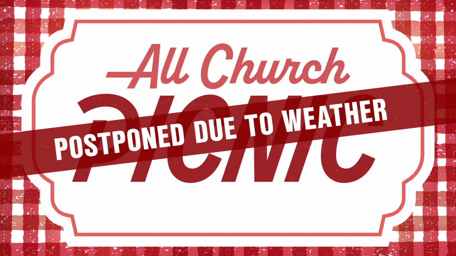 All-Church-Picnic_Slide_Postponed