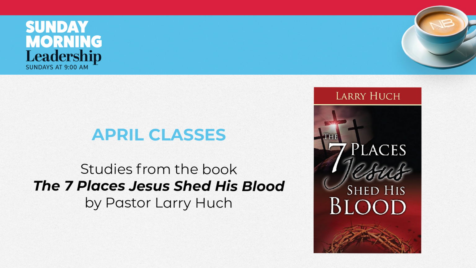 Sunday Morning Leadership Apr_Slide