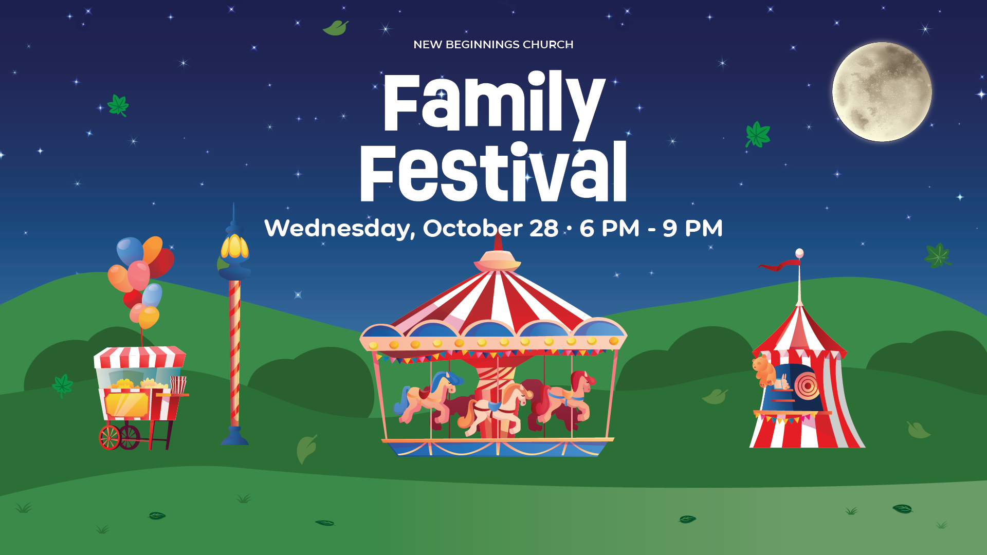 New Beginnings Church Family Festival, Wednesday, October 28, 6 PM to 9 PM, night carnival scene with carousel, popcorn cart, moon and stars